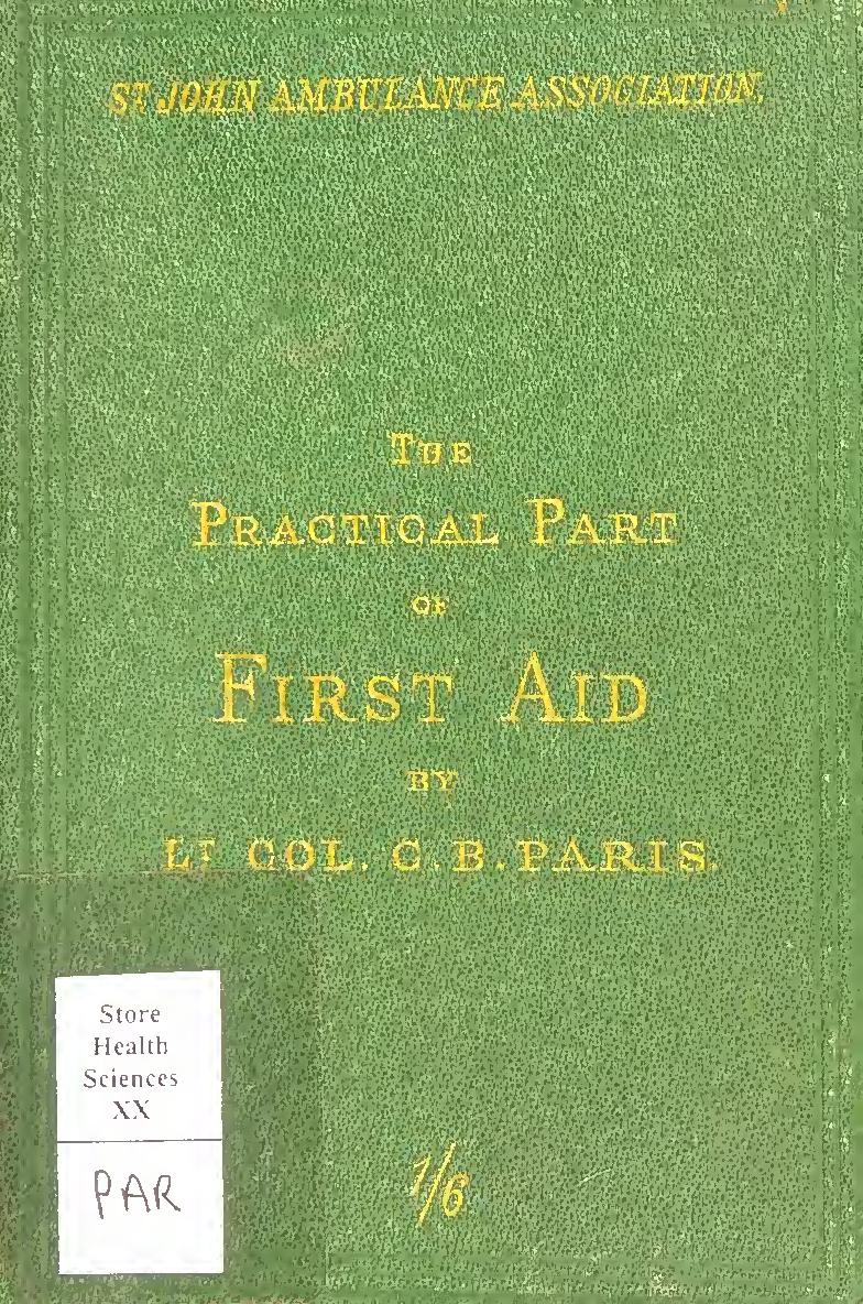 Aidology or first aid to the injured in its practical part mechanical and mental