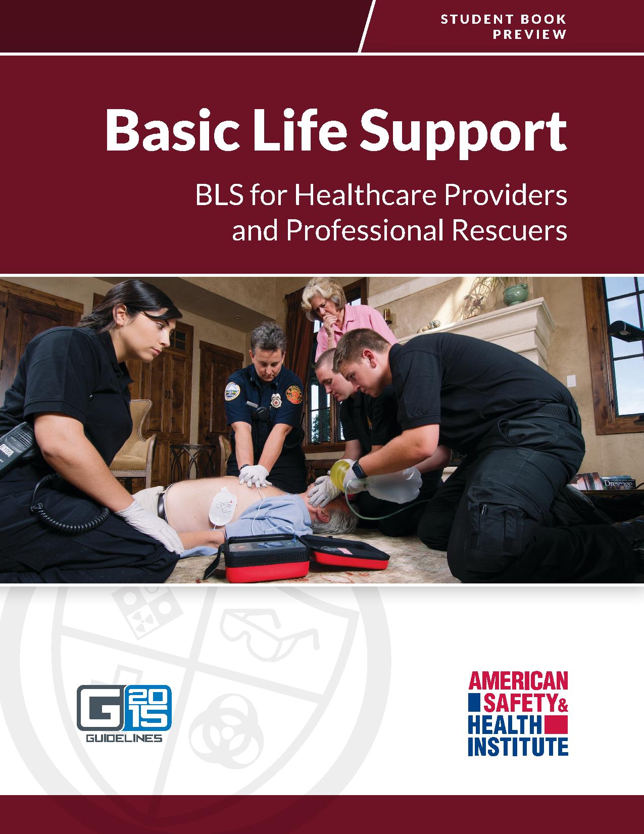 Basic Life Support BLS for healthcare providers and professional rescuers