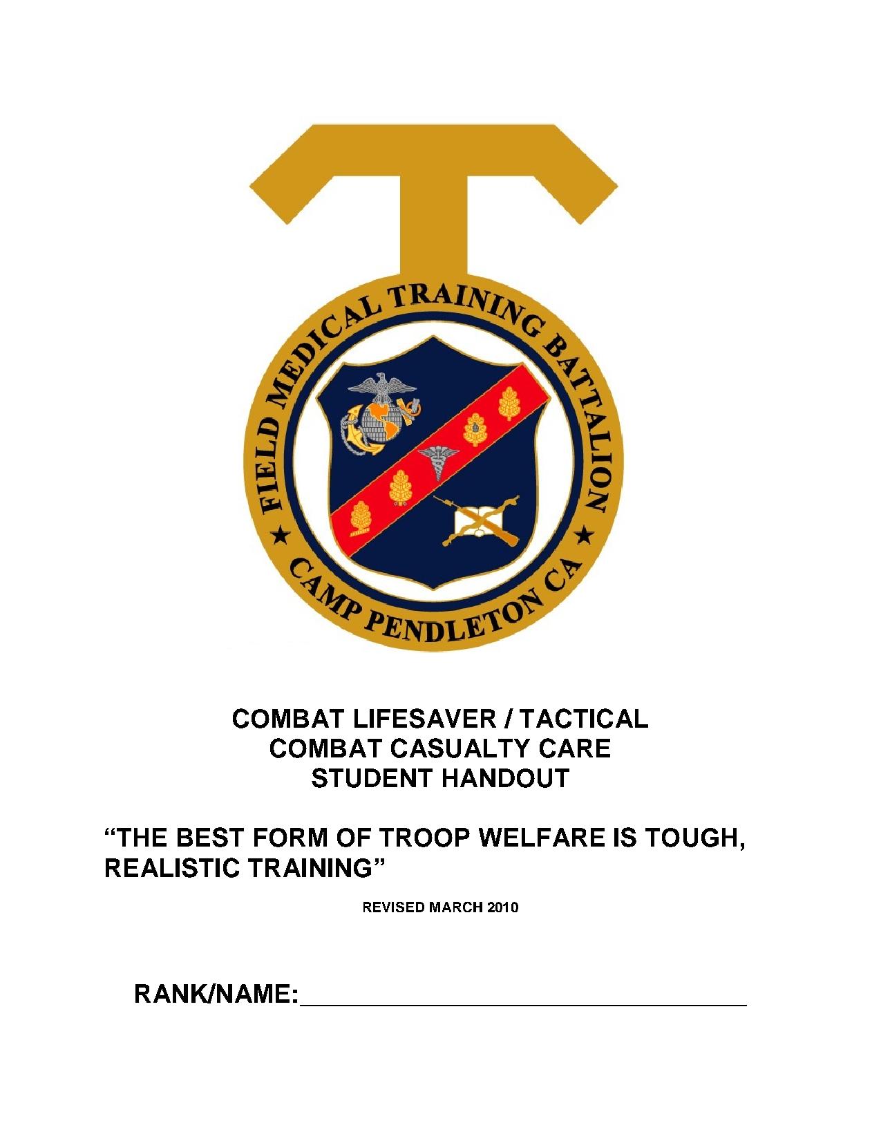 Combat Lifesaver / Tactical Combat Casualty Care Student Handout