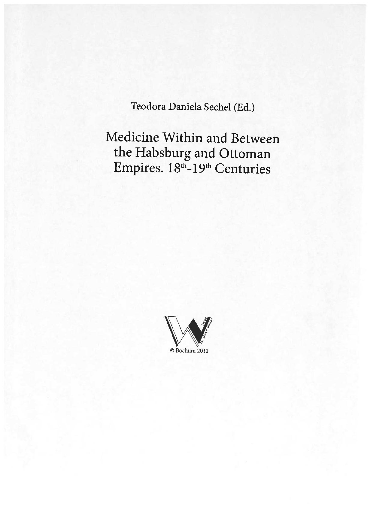 Medicine Within and Between the Habsburg and Ottoman Empires. 18th -19th Centuries