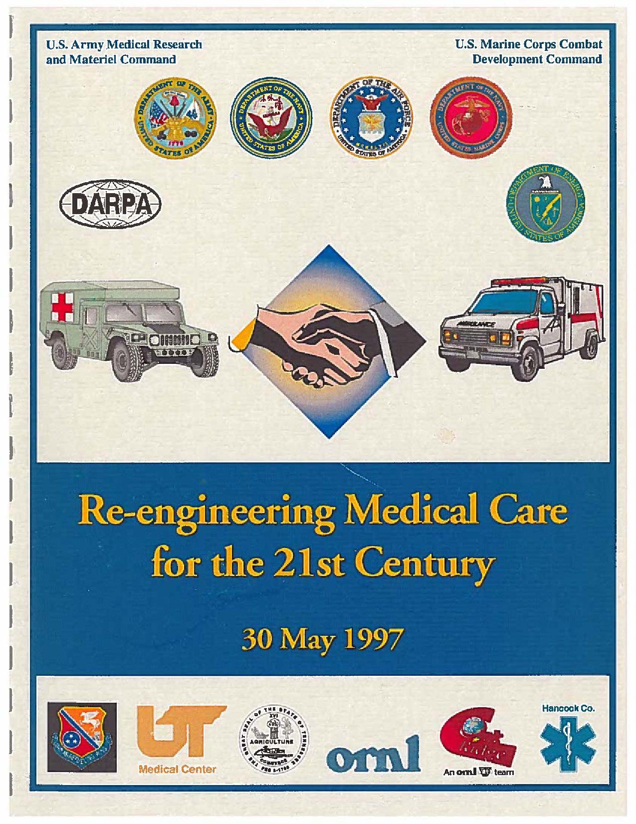 Re-Engineering Medical Care for the 21st Century