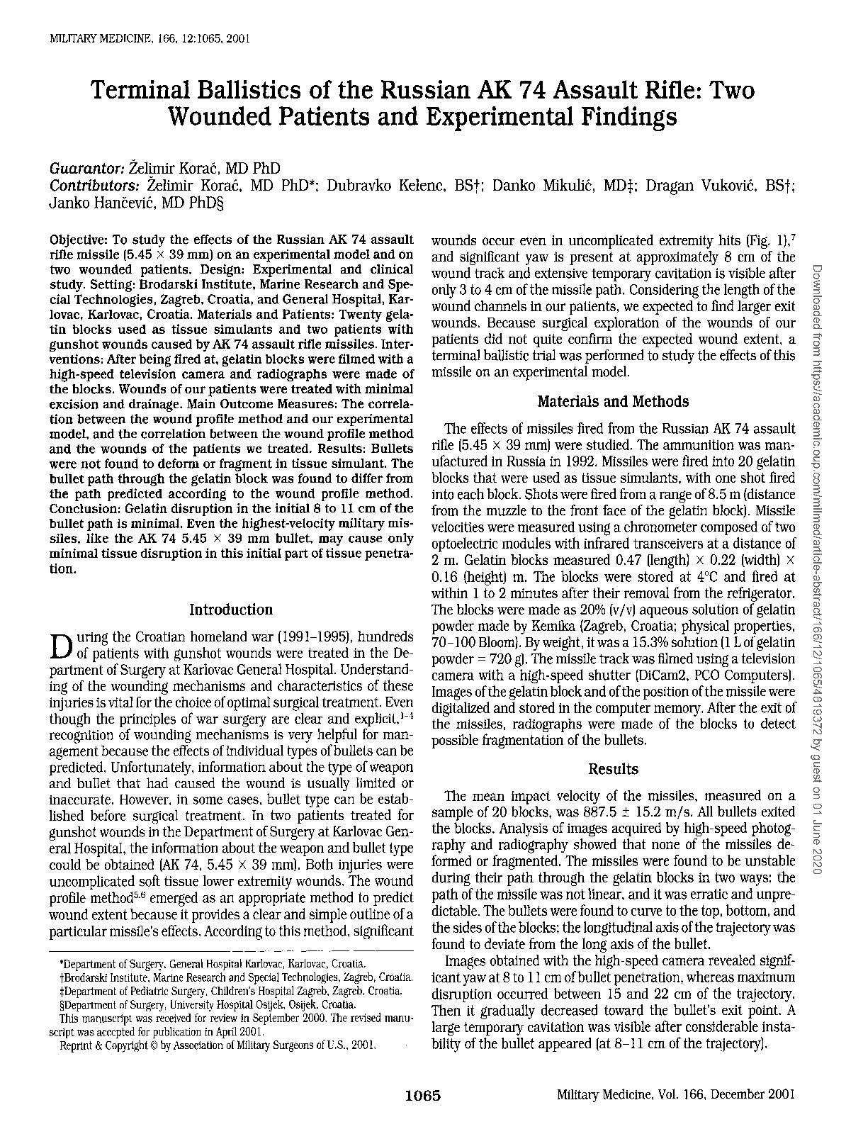 Terminal Ballistics of the Russian AK 74 Assault Rifle: Two Wounded Patients and Experimental Findings