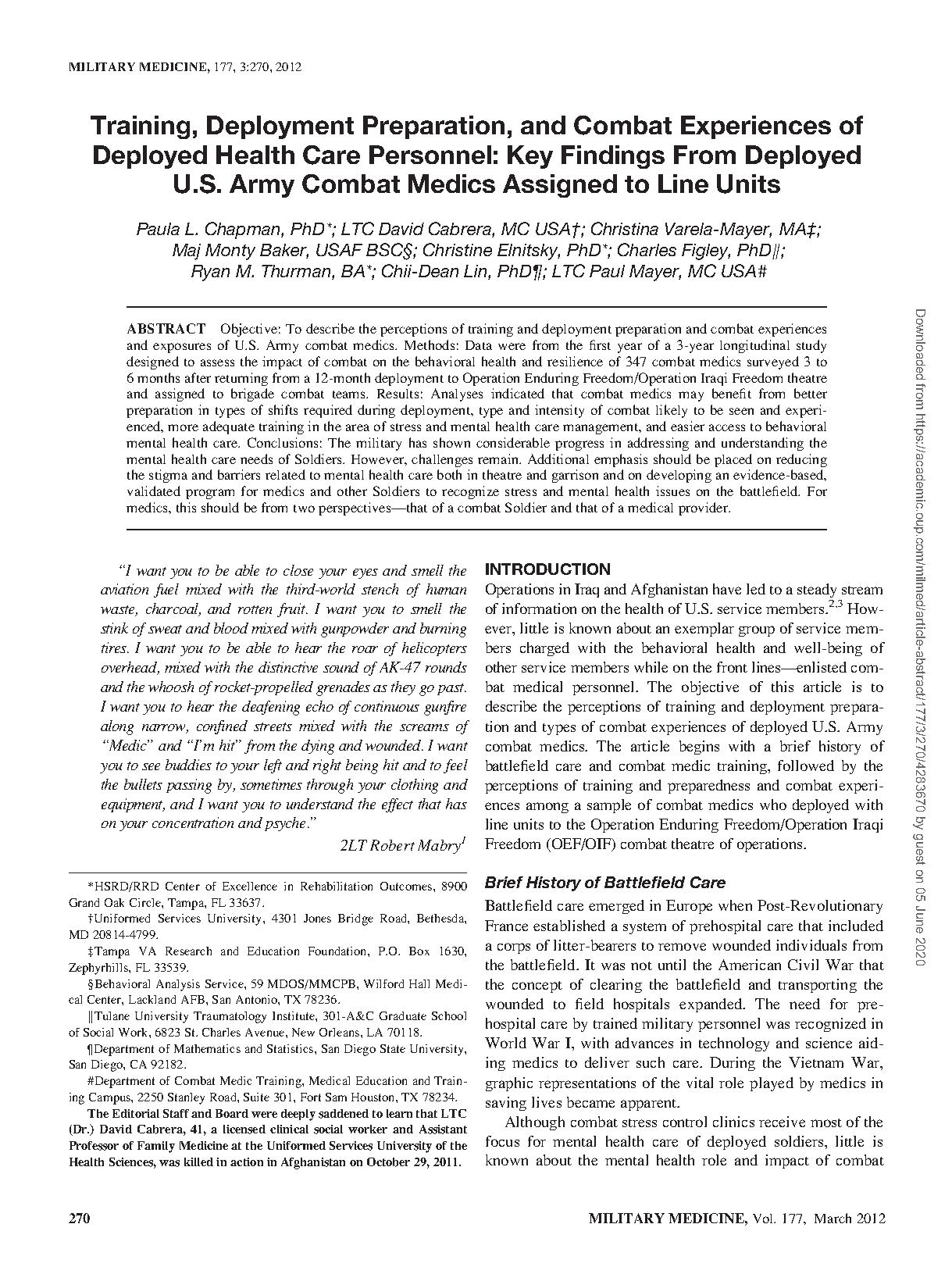 Training, Deployment Preparation, and Combat Experiences of Deployed Health Care Personnel: Key Findings From Deployed
U.S. Army Combat Medics Assigned to Line Units